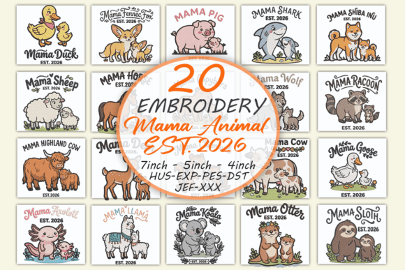 Mama Animal EST. 2026 Embroidery Bundle